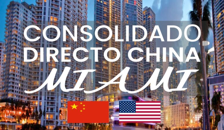 Consolidado China – Miami