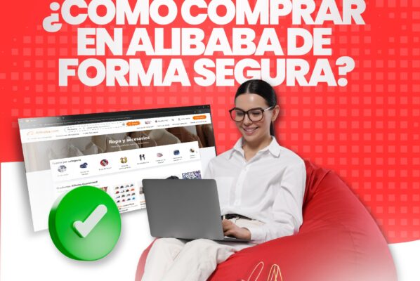 Cómo Comprar de Forma Segura en Alibaba: Guía Paso a Paso